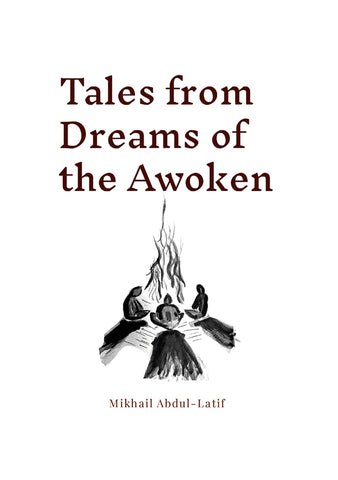 Tales from Dreams of the Awoken