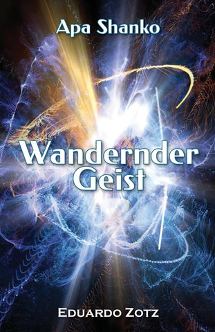 Wandernder Geist Apa Shanko