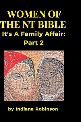 Women of the NT Bible It's a Family Affair Part 2