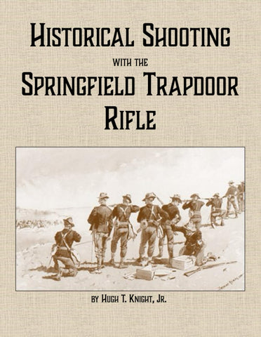 Historical Shooting with the Springfield Trapdoor Rifle