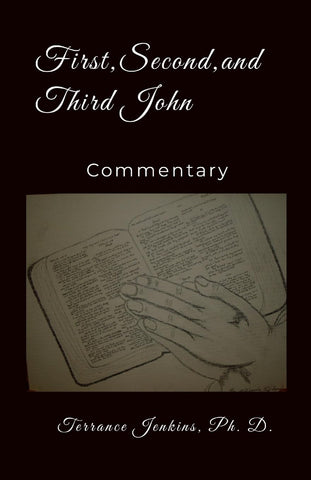 First, Second, and Third John Commentary Commentary