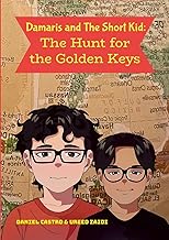 Damaris and The Short Kid The Hunt for the Golden Keys