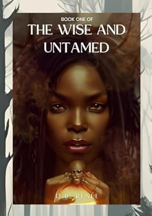 Wise and Untamed