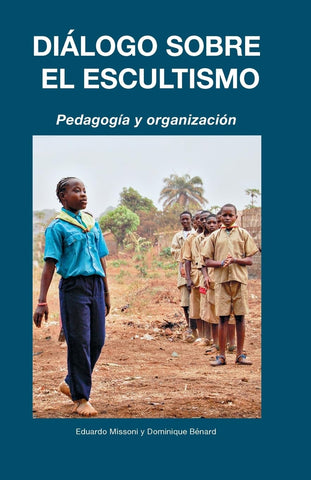 Dialogo sobre el Escultismo Pedagogia y organizacion