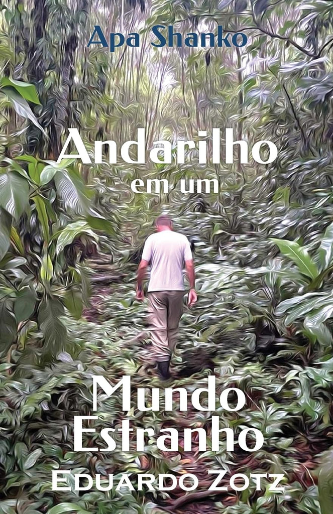 Andarilho em um Mundo Estranho Apa Shanko