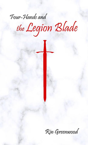 Four-Hands and the Legion Blade