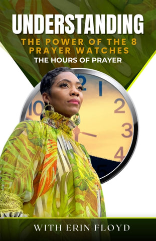 Hours of Prayer Understanding the Power of the 8 Prayer Watches