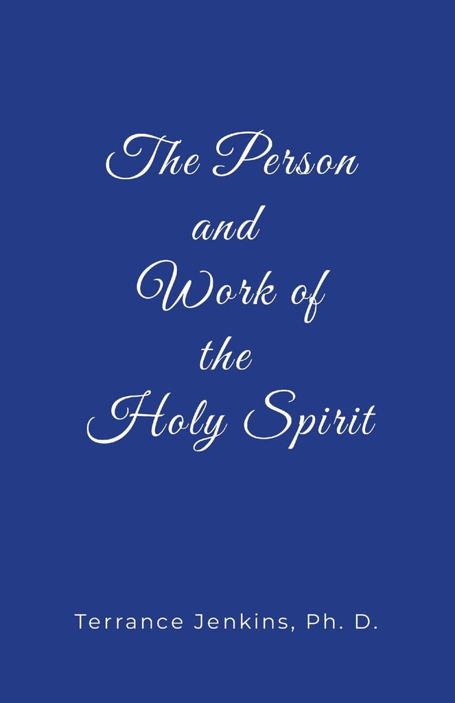 Person and Work of the Holy Spirit