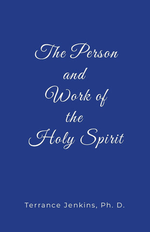 Person and Work of the Holy Spirit