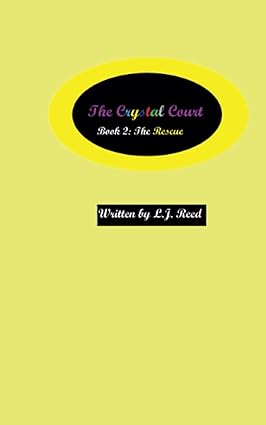 Crystal Court Book 2 The Rescue