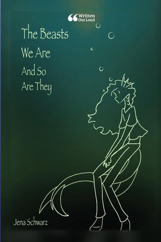Beasts We Are (And So Are They)