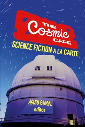 Cosmic Cafe Science Fiction a la Carte