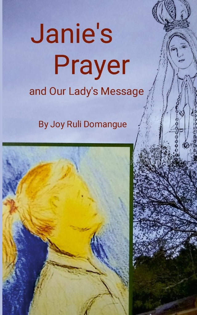 Janie's Prayer and Our Lady's Message