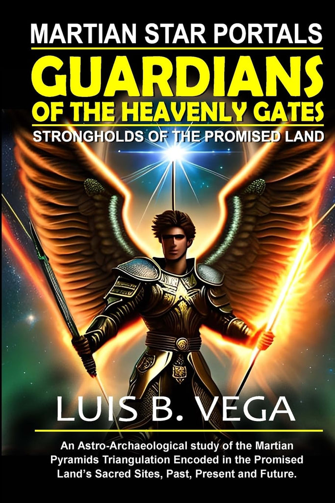 Guardians of the Heavenly Gates Martian Star Portals