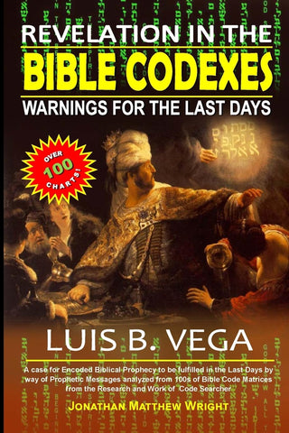 Bible Codexes Warnings for the Last Days