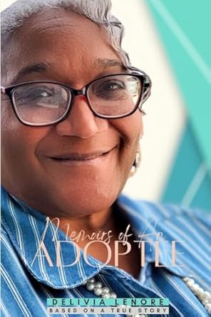 Memoirs of An Adoptee Based On A True Story