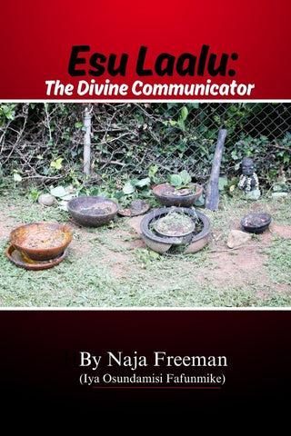 Esu Laalu The Divine Communicator