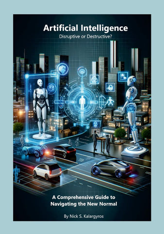 Artificial Intelligence - Disruptive or Destructive? Navigating the New Normal