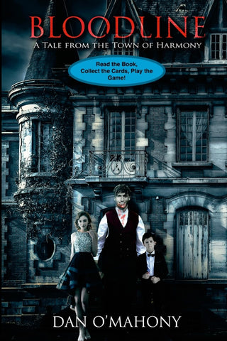 Bloodline A Tale from the Town of Harmony