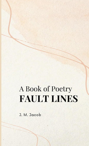 Book of Poetry, FAULT LINES