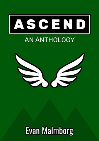 Ascend An Anthology