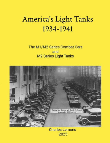 America's Light Tanks 1934-1941 The M1/M2 Series Combat Car and M2 Series Light Tank