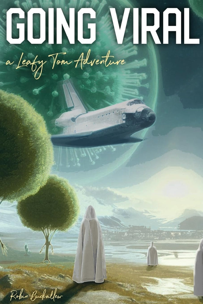 Going Viral A Leafy Tom Adventure