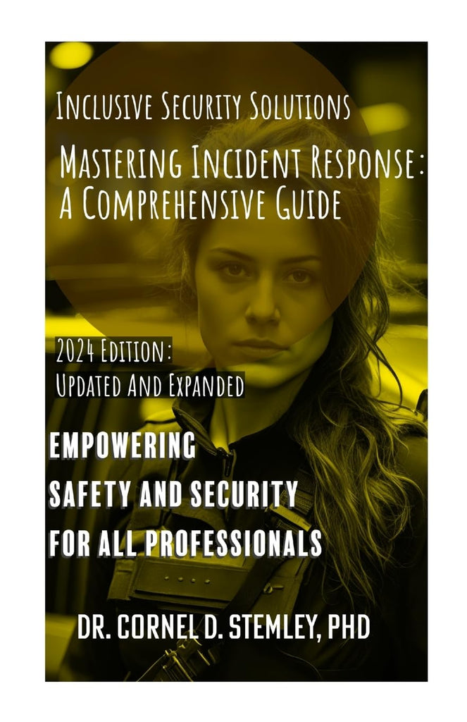 Mastering Incident Response A Comprehensive Guide for Enhanced Safety and Security&quot;