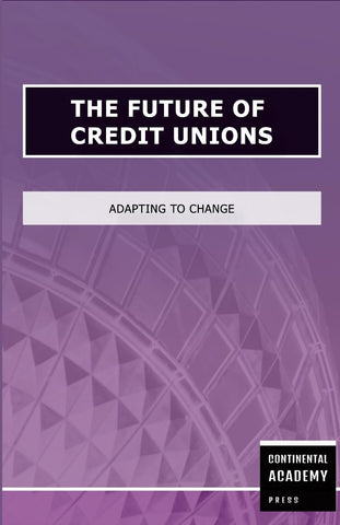 Future of Credit Unions - Adapting to Change