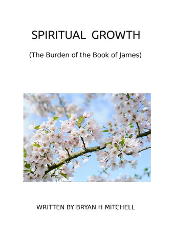 Spiritual Growth (The Burden of the Book of James)