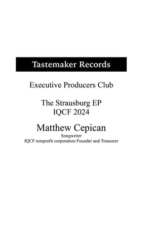 Tastemaker Records Executive Producers Club the Strausburg EP the IQCF 2024