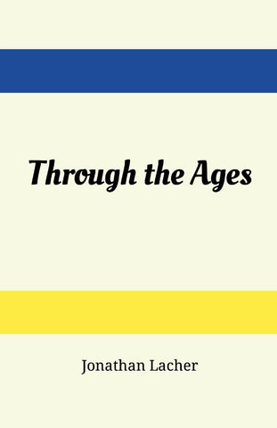 Through the Ages