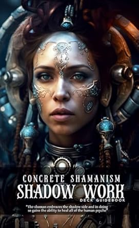 Concrete Shamanism Shadow Work Deck Guidebook Black And White Guidebook