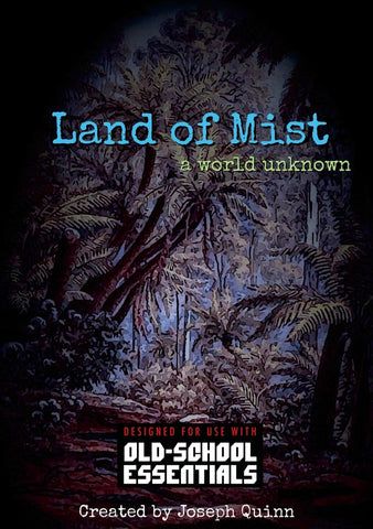 Land of Mist - A World Unknown for Old-School Essentials