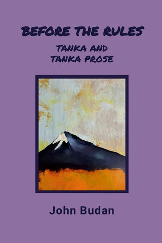 Before the Rules Tanka and Tanka Prose