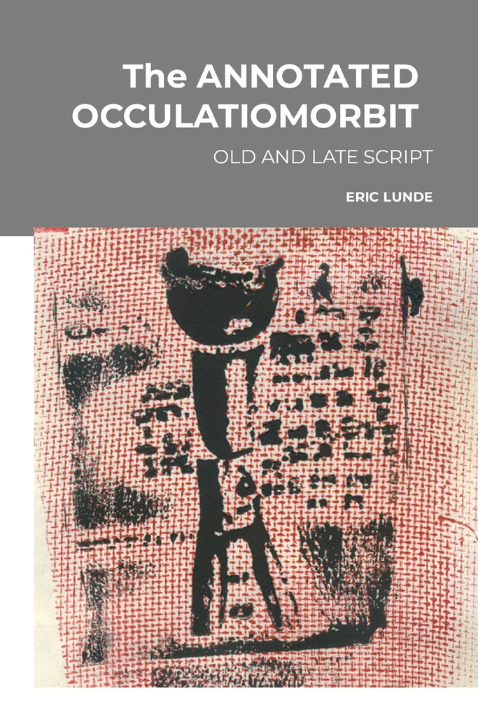 ANNOTATED OCCULATIOMORBIT Old (early) and Late script edition