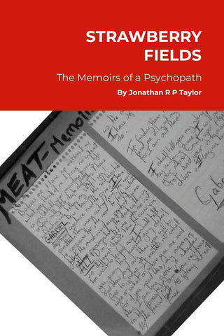 D'iterature Vol 5 - Strawberry Fields (adapted text easy read / dyslexia friendly edition) Dr. Cerys Davies & The Memoir's of A Psychopath