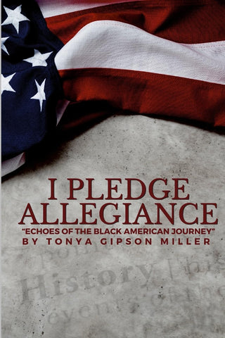 I Pledge Allegiance Echoes of The Black American Journey