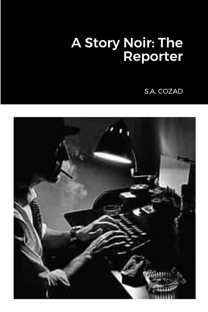 Story Noir The Reporter