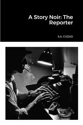 Story Noir The Reporter