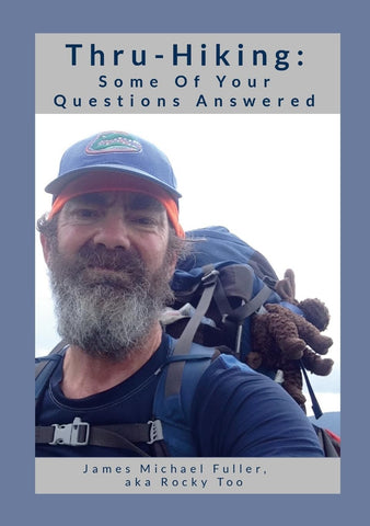 Thru-Hiking Some of Your Questions Answered