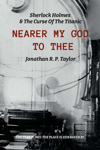 D'iterature Vol 1 - Nearer My God To Thee (adapted text easy read / dyslexia friendly edition) Sherlock Holmes & The Curse Of The Titanic