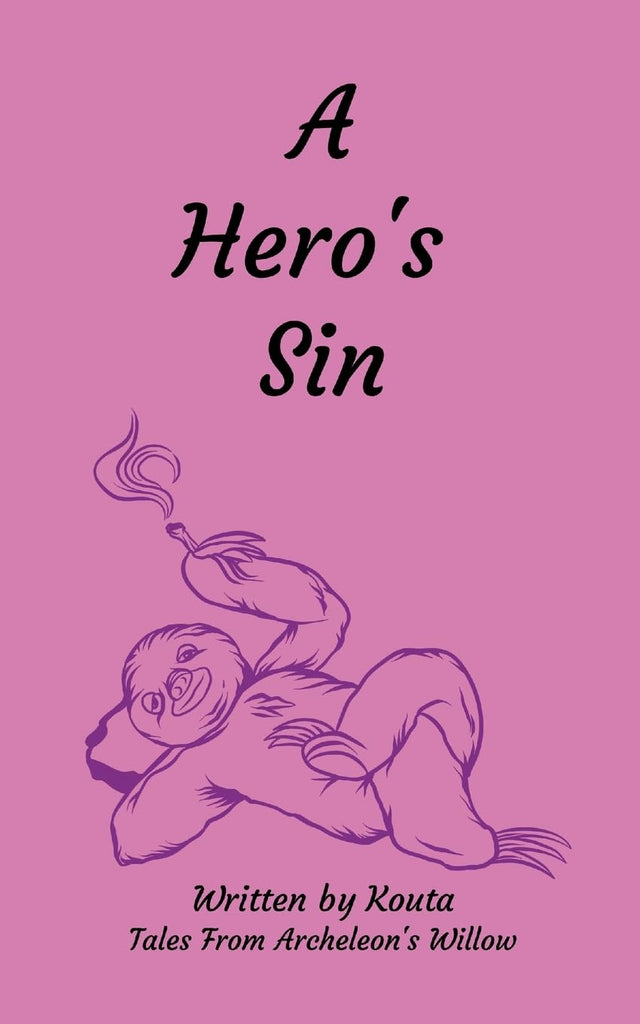 Hero's Sin Tales From Archeleon's Willow