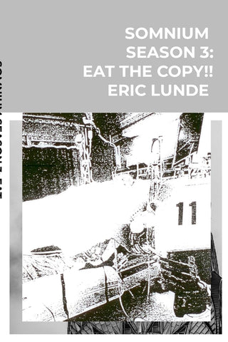 SOMNIUM season 3 Eat the Copy!