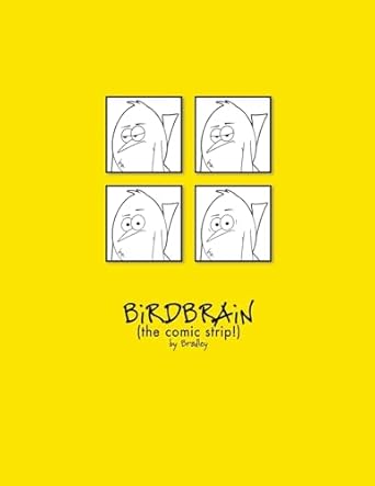 Complete BiRDBRAiN (the comic strip!)