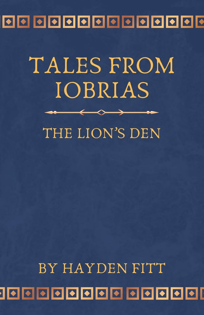 Tales From Iobrias The Lion's Den