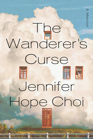 Wanderer's Curse: A Memoir
