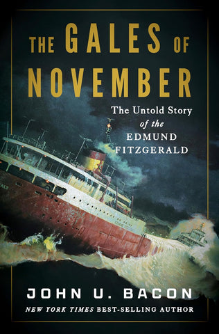 Gales of November: The Untold Story of the Edmund Fitzgerald