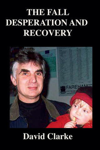 Fall, Desperation And Recovery