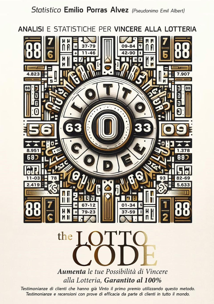 The Lotto Code, Analisi e Statistiche per Vincere alla Lotteria, Aumenta le tue Possibilita di Vincere alla Lotteria, Garantito al 100%, Testimonianze